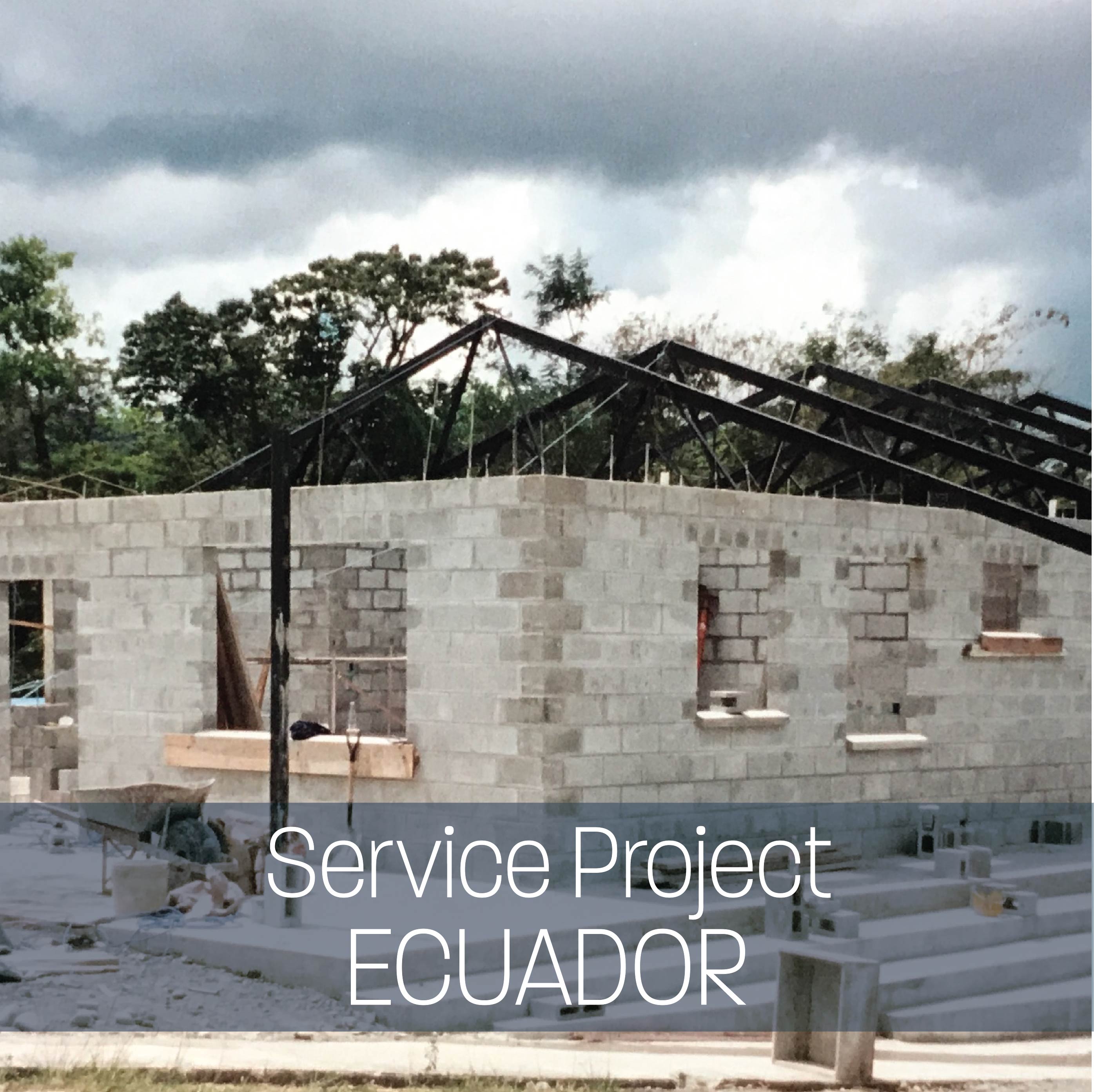 Service Project: Ecuador